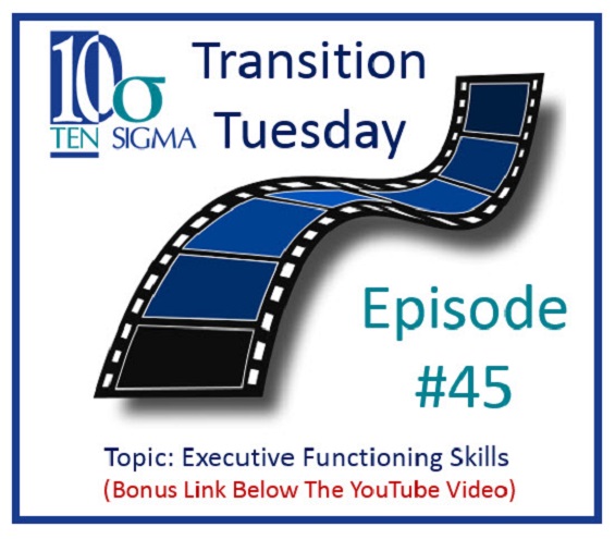 Executive Functioning Skills Transition Tuesday Episode 45 replay